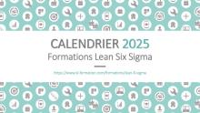 Calendrier 2025 des formations Lean Six Sigma